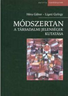 MÓDSZERTAN - A TÁRSADALMI JELENSÉGEK KUTATÁSA