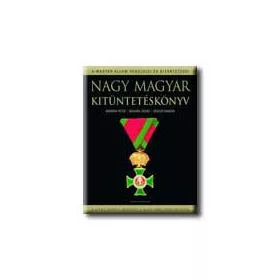 NAGY MAGYAR KITÜNTETÉSKÖNYV