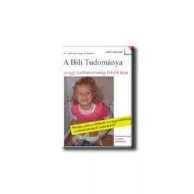 A BILI TUDOMÁNYA, AVAGY SZOBATISZTASÁG FELSŐFOKON