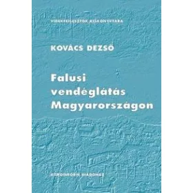 FALUSI VENDÉGLÁTÁS MAGYARORSZÁGON