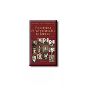 POLITIKAI ÉS TÖRTÉNELMI IDÉZETEK