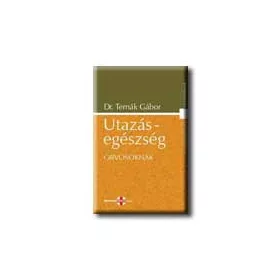 UTAZÁS-EGÉSZSÉG ORVOSOKNAK