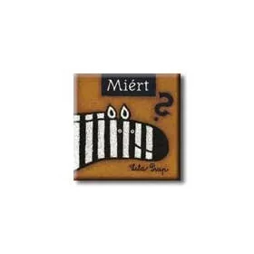 LILA PRAP: MIÉRT?