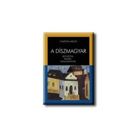 A DISZMAGYAR - JEGYZETEK, ESSZÉK, TANULMÁNYOK -