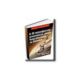   A 45 MÁSODPERCES PREZENTÁCIÓ, AMELY MEGVÁLTOZTATJA AZ ÉLETEDET - M11 -