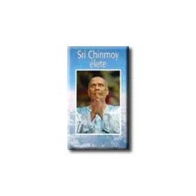 SRI CHINMOY ÉLETE