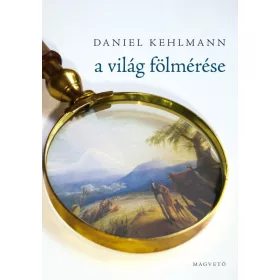 A VILÁG FÖLMÉRÉSE