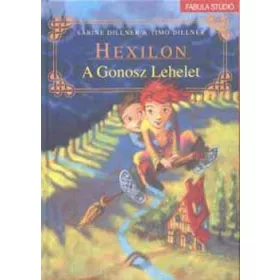 HEXILON - A GONOSZ LEHELET