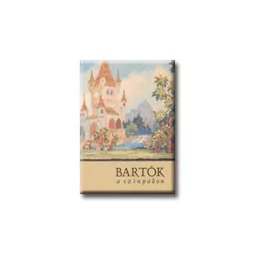 BARTÓK A SZINPADON
