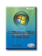 A WINDOWS VISTA HASZNÁLATA