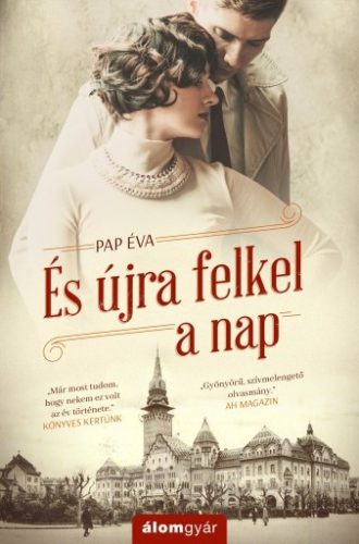 ÉS ÚJRA FELKEL A NAP