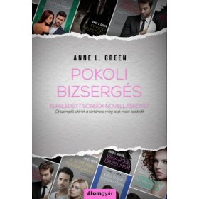   Pokoli bizsergés - Novella /Elfeledett sorsok novelláskötet/
