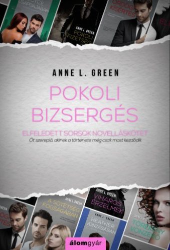 Pokoli bizsergés - Novella /Elfeledett sorsok novelláskötet/