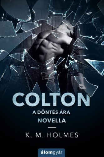Colton – A döntés ára (novella)