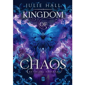  Kingdom of Chaos – Két világ határán-/Csak előrendelhető/