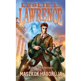 Maszkok háborúja - Báthory Orsi történetei