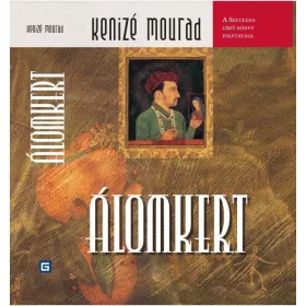 ÁLOMKERT - A SZULTÁNA C. KÖNYV FOLYTATÁSA -