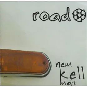 Road: Nem Kell Más CD