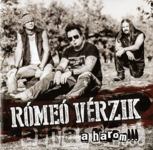 Rómeó Vérzik: A három… CD