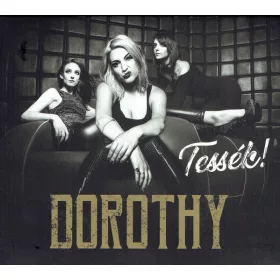 Dorothy: Tessék! CD