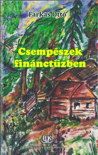 CSEMPÉSZEK FINÁNCTŰZBEN