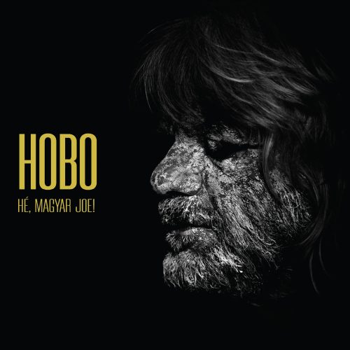 Hobo - Hé, Magyar Joe!