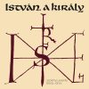 Szörényi Levente – Bródy János István, a király (2CD)