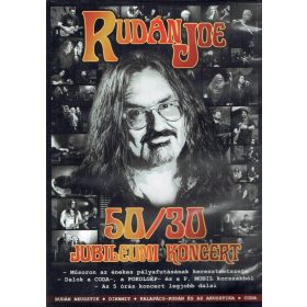 Rudán Joe: 50/30 Jubileumi koncert DVD