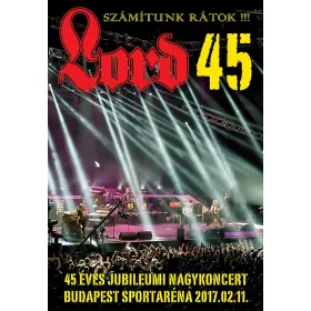 Lord: 45 Aréna koncert - Számítunk rátok! DVD