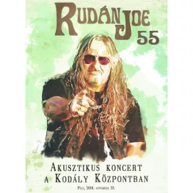   Rudán Joe: 55 - Akusztikus koncert a Kodály központban DIGI DVD