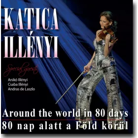 Illényi Katica - 80 nap alatt a föld körül