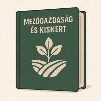 MEZŐGAZDASÁG, KISKERT